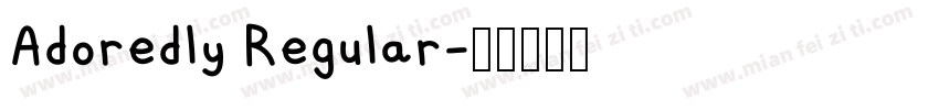 Adoredly Regular字体转换